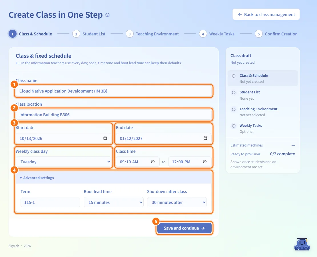 Step 1: Class and schedule (numbers match the steps above)